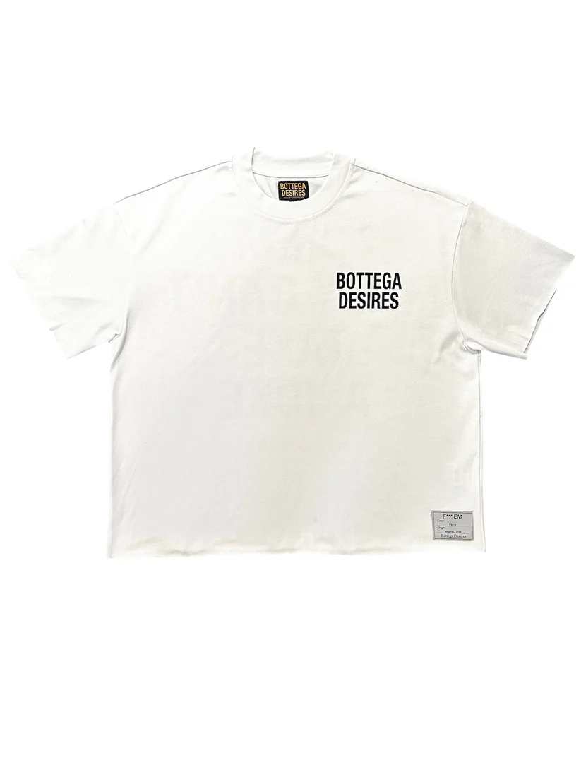 Bottega Desires Tee White F*** Em
